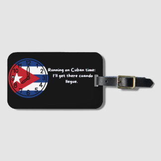 Etiqueta De Bagagem Cuban Time Funny Luggage Tag – I’ll Get There Cuan