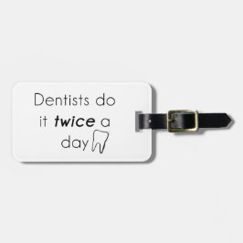Etiqueta De Bagagem Dentista!
