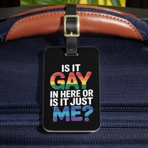 Etiqueta De Bagagem É Gay Aqui Ou Sou Apenas Eu Engraçado LGBTQ