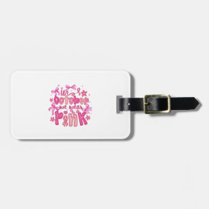 Etiqueta De Bagagem 🎀 Em outubro Vestimos Design cor-de-rosa