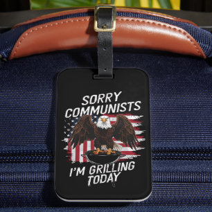 Etiqueta De Bagagem Engraçado Desculpem Comunistas que estou Griling h