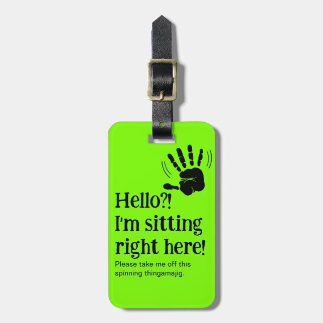 Etiqueta De Bagagem Engraçado Neon Alô? Estou bem aqui (Frente Vertical)