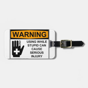 Etiqueta De Bagagem Engraçado Utilizar Enquanto Estúpido