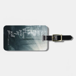 Etiqueta De Bagagem Escritura Ruth 1:16, onde você vai eu vou personal