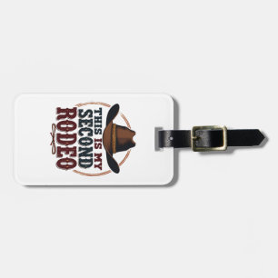 Etiqueta De Bagagem Este é o meu segundo Rodeo Cowboy West Hat
