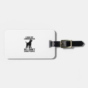 Etiqueta De Bagagem Eu abraço o meu Labradoodle Para que eu não engole