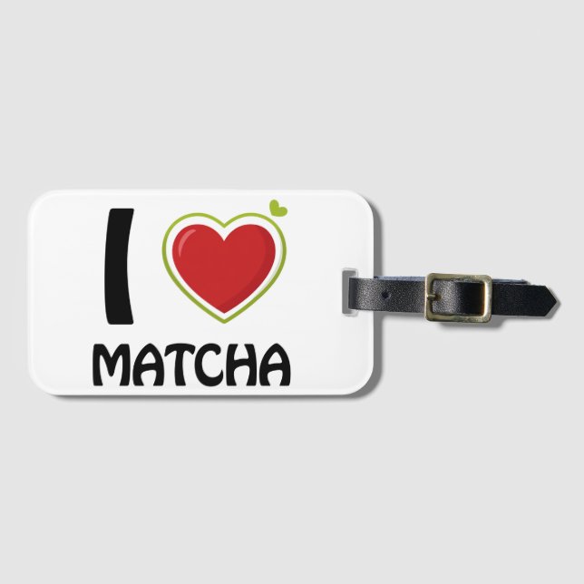 Etiqueta De Bagagem Eu adoro Matcha T-Shirt (Frente Horizontal)