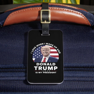 Etiqueta De Bagagem Eu amo quando acordo e Donald Trump é meu presiden