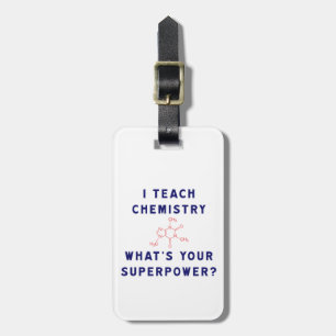 Etiqueta De Bagagem Eu ensino a química o que é sua superpotência?