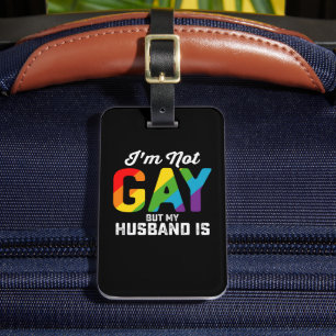 Etiqueta De Bagagem Eu não sou Gay, mas meu marido é engraçado orgulho