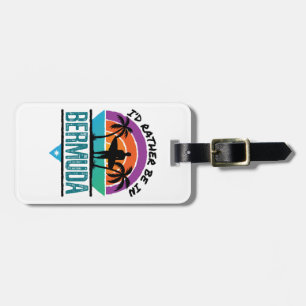 Etiqueta De Bagagem Eu Preferencialmente estar nas Bermudas