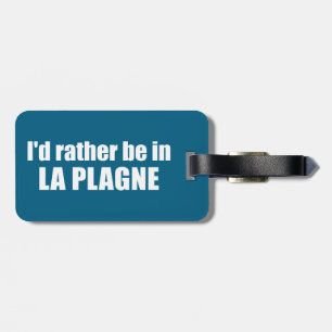 Etiqueta De Bagagem Eu Preferiria Estar Em La Plagne França