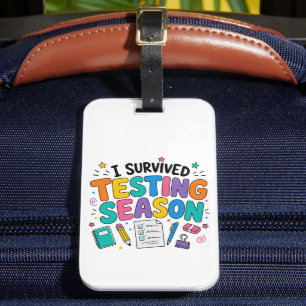 Etiqueta De Bagagem Eu Sobrevivi à Temporada de Testes Humor Escolar