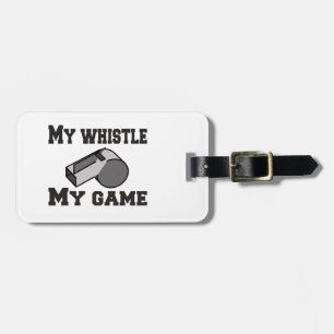 Etiqueta De Bagagem Fazer Referência ao Meu Whistle My Game