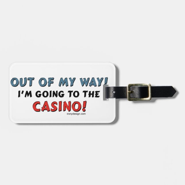 Etiqueta De Bagagem Fora de meu casino da maneira (Frente Horizontal)