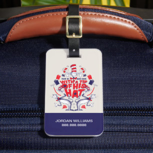 Etiqueta De Bagagem Gato no Chapéu  Ele Se Foi Com Uma Ponta De Seu Ch