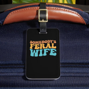 Etiqueta De Bagagem Groovy Alguém Marido Feral Retro