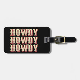 Etiqueta De Bagagem Howdy Howdy Howdy