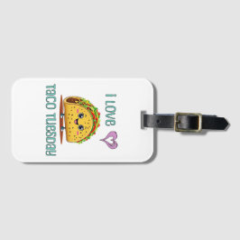 Etiqueta De Bagagem I Love Taco Tuesday