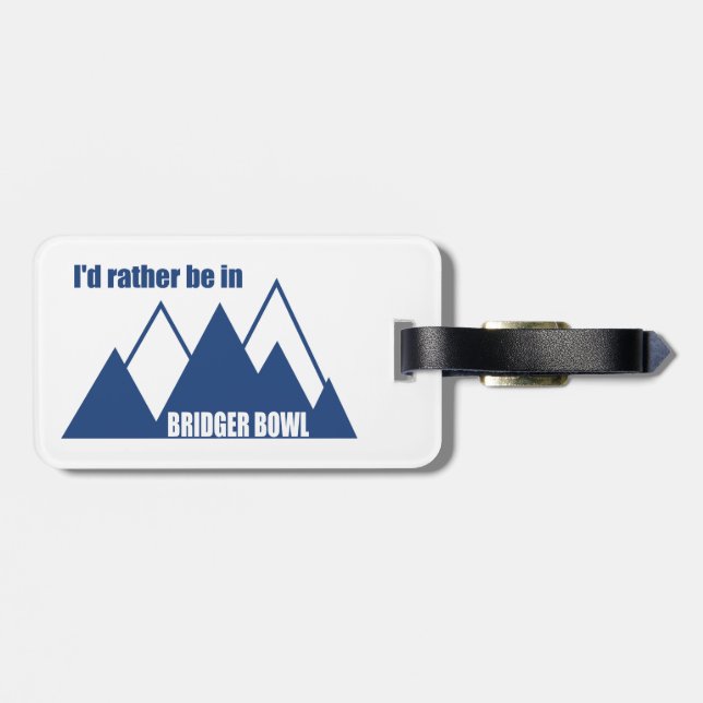 Etiqueta De Bagagem I'd Rather Be In Bridger Bowl Mountain (Traseira Horizontal)