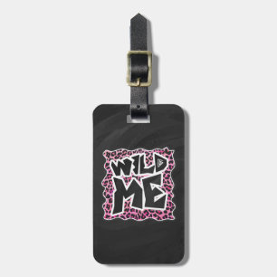 Etiqueta De Bagagem Leopard me Wild Black and Hot Pink Design