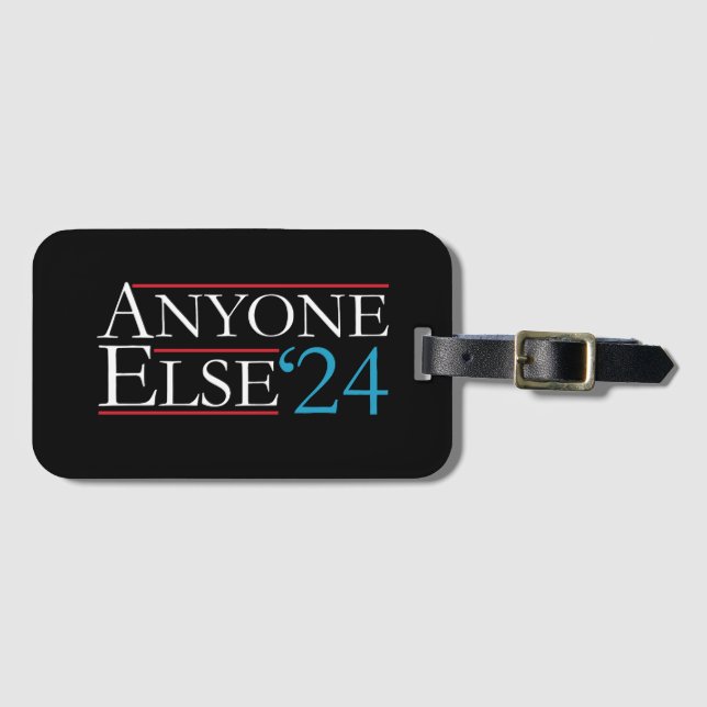 Etiqueta De Bagagem Literalmente Qualquer Outra Eleição Do Presidente  (Frente Horizontal)