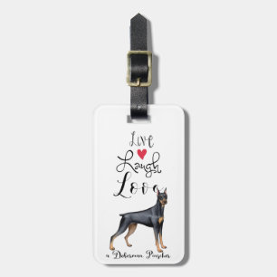 Etiqueta De Bagagem Live Laugh Love a Doberman Pinscher Sag