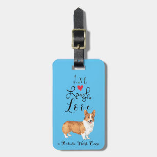Etiqueta De Bagagem Live Laugh Love a Pembroke Welsh Corgi