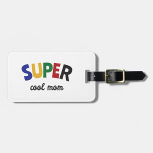 Etiqueta De Bagagem Mãe super legal