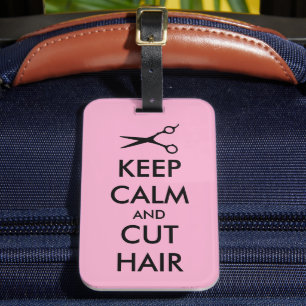Etiqueta De Bagagem Mantenha a calma e corte camiseta de cabelo para c