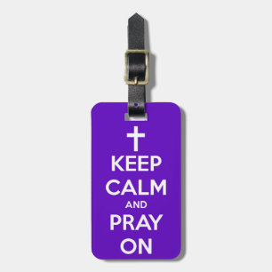 Etiqueta De Bagagem Mantenha a calma e Pray no roxo