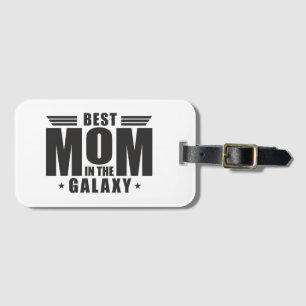 Etiqueta De Bagagem Melhor mãe na Galáxia - Dia de as mães, Aniversári