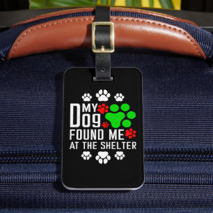Etiqueta De Bagagem Meu Cachorro Me Encontrou No Cachorro De Abrigo En