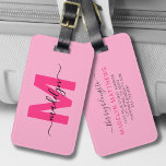 Etiqueta De Bagagem Monograma do Nome Inicial Rosa Moderno Personaliza<br><div class="desc">Crie O Seu Próprio Na moda Moderno Viajante Mundial Personalizado Rosa Nome Inicial Monograma Etiqueta de Bagagem. Esta etiqueta de mala cônica e giratória traz um toque divertido e vibrante a qualquer experiência de viagem, fazer-a o acessório perfeito para o viajante do mundo ou para qualquer pessoa com um caso...</div>