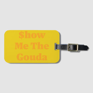 Etiqueta De Bagagem Mostre-me o Gouda