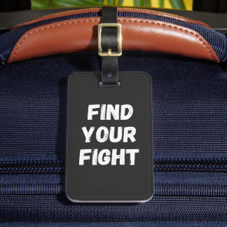 Etiqueta De Bagagem Motivational Find Your Fight Quote Art