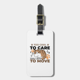 Etiqueta De Bagagem Muito Legal para se importar, muito preguiçoso par