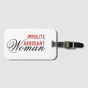 Etiqueta De Bagagem Mulher Arrogante Impolita