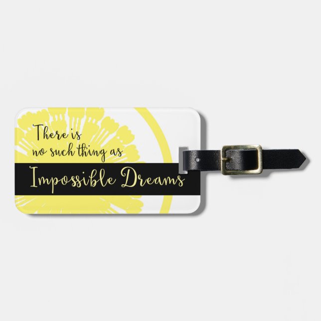 Etiqueta De Bagagem Não há nenhuma coisa como sonhos impossíveis (Frente Horizontal)