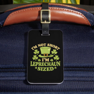 Etiqueta De Bagagem Não Sou Baixo Sou do Tamanho de um Leprechaun Dia