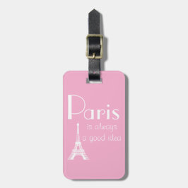 Etiqueta De Bagagem Nome Personalizado Paris é sempre uma boa ideia ro