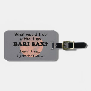 Etiqueta De Bagagem O Que Eu Faria, Bari Sax?