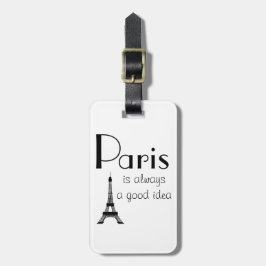 Etiqueta De Bagagem Personalizar nome Paris é sempre uma boa ideia Whi