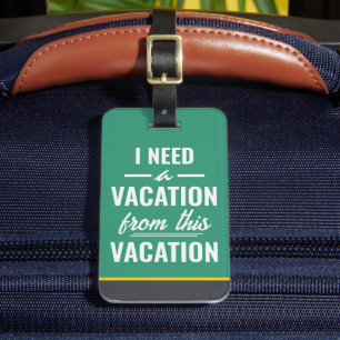 Etiqueta De Bagagem Preciso de Férias Desta Viagem Divertida Viagem