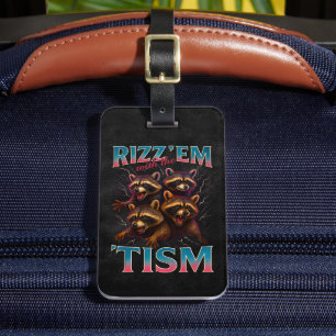 Etiqueta De Bagagem Rizz Em Com O Camiseta Tism Meme Autismo Racoons E