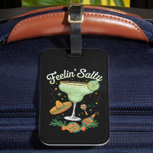 Etiqueta De Bagagem Sentindo Salty Margarita Funny Cinco De Mayo