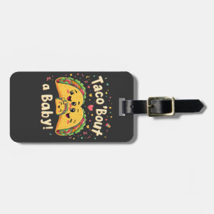 Etiqueta De Bagagem Taco 'Bout a Baby Pregnancy Tao Cinco de Mayo'