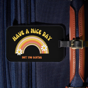 Etiqueta De Bagagem Tenha Um Bom Dia, Não É Estilo De Retrô De Scotus
