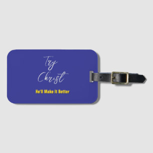 Etiqueta De Bagagem Tente Cristo. Ele vai fazer melhor azul