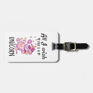 Etiqueta De Bagagem Tudo o que desejo é um Unicórnio